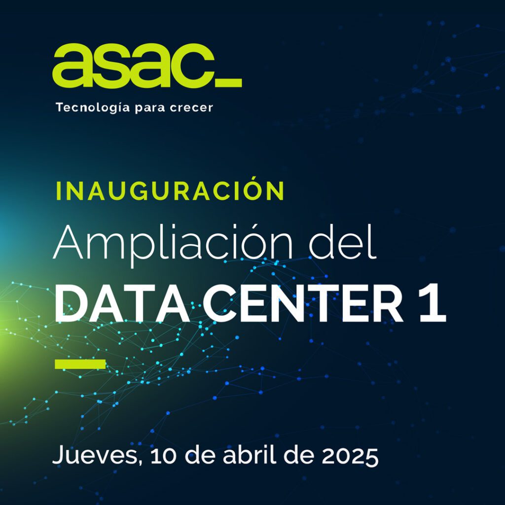 Inauguración Ampliación Data Center 1 de ASAC
