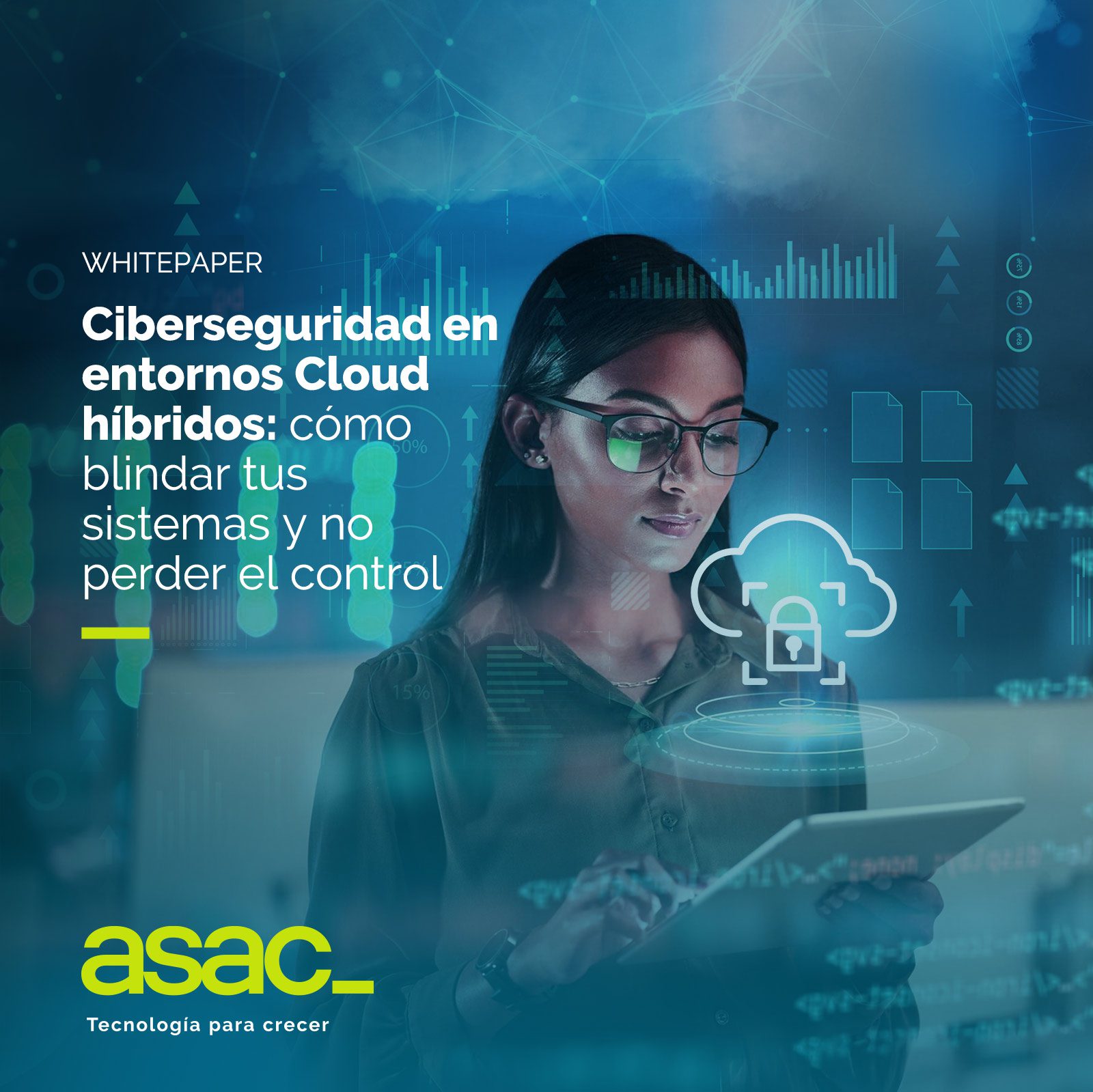 Ciberseguridad en entornos Cloud híbridos: cómo blindar tus sistemas y no perder el control